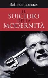 Il suicidio della modernità