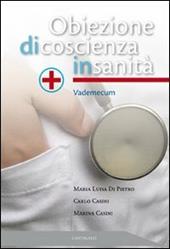 Obiezione di coscienza in sanità. Vademecum