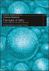 Famiglia di fatto. Problema giuridico e di bioetica relazionale