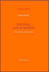 Sintonia con il mondo. Una teoria sulla festa