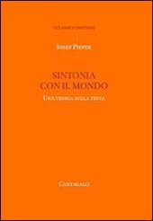 Sintonia con il mondo. Una teoria sulla festa