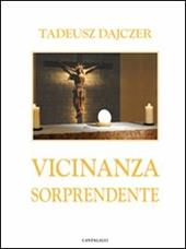 Vicinanza sorprendente