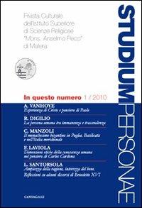 Studium personae. Rivista culturale dell'Istituto superiore di scienze religiose Mons. A. Pecci di Matera (2010). Vol. 1  - Libro Cantagalli 2010 | Libraccio.it