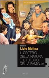 Il criterio della natura e il futuro della famiglia