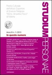 Studium personae. Rivista culturale dell'Istituto superiore di scienze religiose Mons. A. Pecci di Matera (2013). Vol. 1