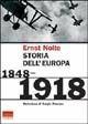 Storia dell'Europa. 1848-1918 - Ernst Nolte - Libro Marinotti 2003, Storia | Libraccio.it