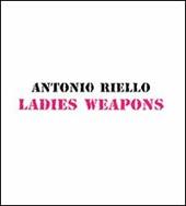 Ladies Weapons