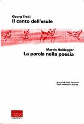 Il canto dell'esule-La parola nella poesia. Testo tedesco a fronte