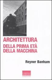 Architettura della prima età della macchina