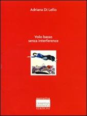 Volo basso senza interferenze