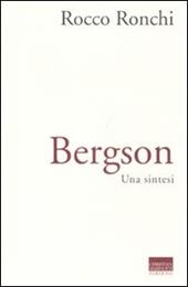 Bergson. Una sintesi