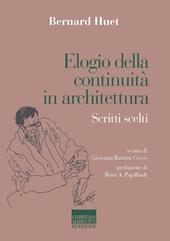 Elogio della continuità. Scritti scelti