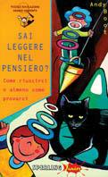 Sai leggere nel pensiero? Come riuscirci o almeno come provarci - Andy Boot - Libro Sperling & Kupfer 1999 | Libraccio.it