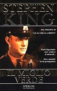 Il miglio verde - Stephen King - Libro Sperling & Kupfer 2000, Super bestseller | Libraccio.it