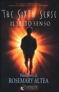The sixth sense (Il sesto senso) - Peter Lerangis - Libro Sperling & Kupfer 2000, Pandora junior | Libraccio.it