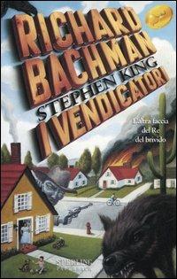 I vendicatori - Stephen King - Libro Sperling & Kupfer 2001, Super bestseller | Libraccio.it