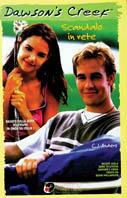 Dawson's Creek. Scandalo in rete  - Libro Sperling & Kupfer 2000, Pandora junior | Libraccio.it