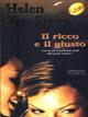 Il ricco e il giusto - Helen Van Slyke - Libro Sperling & Kupfer 2001, Super bestseller | Libraccio.it