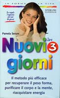 Nuovi in 3 giorni - Pamela Serure - Libro Sperling & Kupfer 2001, In forma per la vita | Libraccio.it