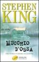 Mucchio d'ossa - Stephen King - Libro Sperling & Kupfer 2001, Super bestseller | Libraccio.it
