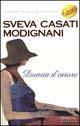 Donna d'onore - Sveva Casati Modignani - Libro Sperling & Kupfer 2001, Super bestseller | Libraccio.it