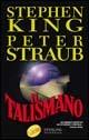 Il talismano - Stephen King, Peter Straub - Libro Sperling & Kupfer 2001, Super bestseller | Libraccio.it