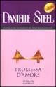 Promessa d'amore - Danielle Steel - Libro Sperling & Kupfer 2001, Super bestseller | Libraccio.it