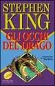 Gli occhi del drago - Stephen King - Libro Sperling & Kupfer 2002, Super bestseller | Libraccio.it