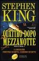 Quattro dopo mezzanotte. Vol. 1 - Stephen King - Libro Sperling & Kupfer 2002, Super bestseller | Libraccio.it