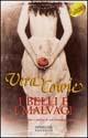 I belli e i malvagi - Vera Cowie - Libro Sperling & Kupfer 2002, Super bestseller | Libraccio.it
