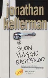 Buon viaggio bastardo