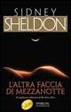 L' altra faccia di mezzanotte - Sidney Sheldon - Libro Sperling & Kupfer 2002, Super bestseller | Libraccio.it