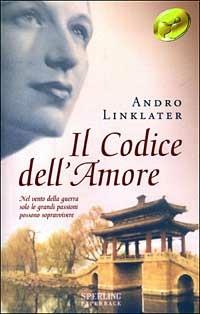 Il codice dell'amore - Andro Linklater - Libro Sperling & Kupfer 2003, Super bestseller | Libraccio.it