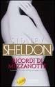 Ricordi di mezzanotte - Sidney Sheldon - Libro Sperling & Kupfer 2003, Super bestseller | Libraccio.it