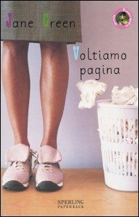 Voltiamo pagina - Jane Green - Libro Sperling & Kupfer 2004, Pandora Shocking Paperback | Libraccio.it