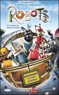 Robots - Nancy Krulik - Libro Sperling & Kupfer 2005, Pandora junior | Libraccio.it