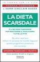 La dieta Scarsdale - Herman Tarnower, Samm Sinclair Baker - Libro Sperling & Kupfer 2005, Open Space Paperback | Libraccio.it
