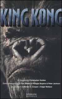 King Kong - Christopher Golden - Libro Sperling & Kupfer 2005, Serial | Libraccio.it