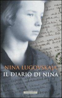 Il diario di Nina - Nina Lugovskaja - Libro Sperling & Kupfer 2006, Frassinelli Paperback | Libraccio.it