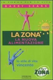 La zona. La nuova alimentazione