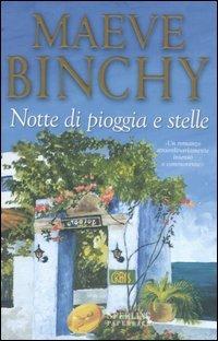 Notte di pioggia e stelle - Maeve Binchy - Libro Sperling & Kupfer 2006, Super bestseller | Libraccio.it