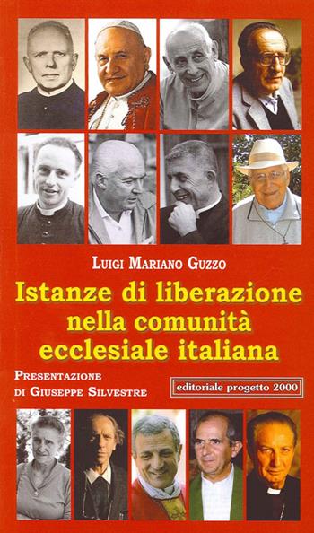 Istanze di liberazione nella comunità ecclesiale italiana - Luigi Mariano Guzzo - Libro Progetto 2000 2013, Nella vigna del Signore | Libraccio.it