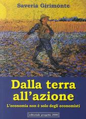 Dalla terra all'azione. L'economia non è solo degli economisti