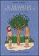 Il diario di Adamo ed Eva - Mark Twain - Libro Alchera Words 1998 | Libraccio.it