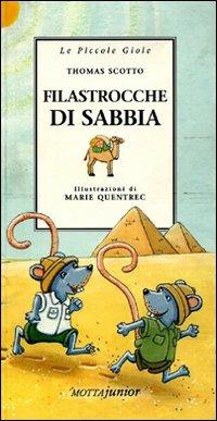 Filastrocche di sabbia - Thomas Scotto, Marie Quentrec - Libro Motta Junior 2008, Le piccole gioie | Libraccio.it