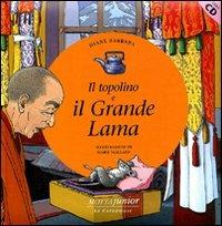 Il topolino e il grande lama. Con CD Audio - Diane Barbara - Libro Motta Junior 2008, Le cornamuse | Libraccio.it