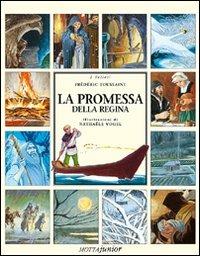 La promessa della regina - Frédéric Touissant - Libro Motta Junior 2008, I velieri | Libraccio.it