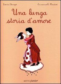 Una lunga storia d'amore. Ediz. illustrata - Laetitia Bourget - Libro Motta Junior 2008, Gli aquiloni | Libraccio.it