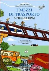 I mezzi di trasporto a piccoli passi