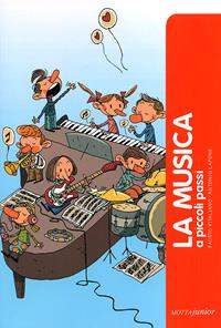 La musica a piccoli passi - Fausto Vitaliano - Libro Motta Junior 2011, A piccoli passi | Libraccio.it